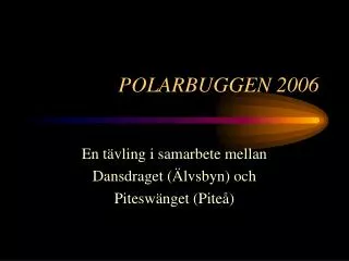 polarbuggen 2006