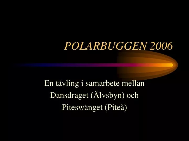 polarbuggen 2006