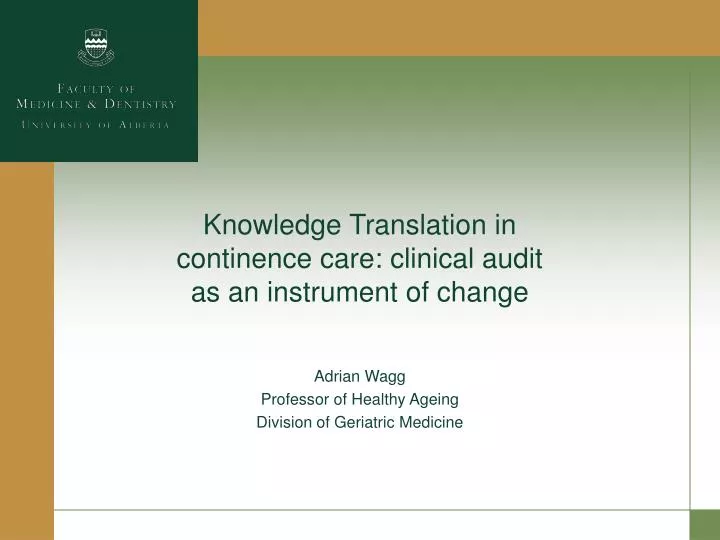 knowledge translation in continence care clinical audit as an instrument of change