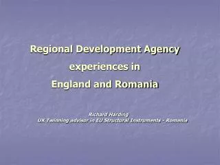 Regional Development Agency experiences in England and Romania