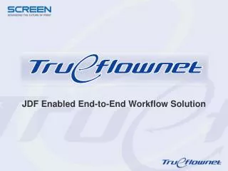 JDF Enabled End-to-End Workflow Solution