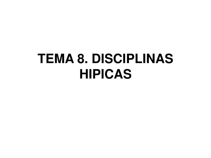 tema 8 disciplinas hipicas