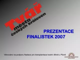 prezentace finalistek 2007