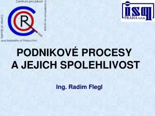 podnikov procesy a jejich spolehlivost