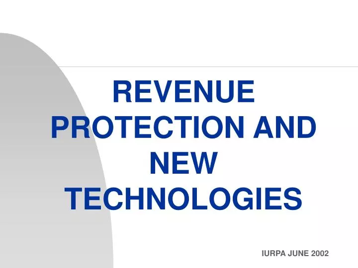 revenue protection and new technologies