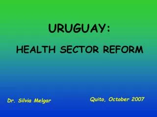 URUGUAY: HEALTH SECTOR REFORM