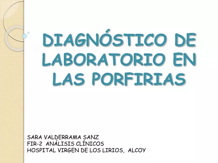 diagn stico de laboratorio en las porfirias