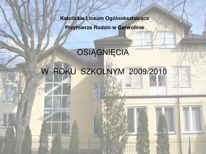 osi gni cia w roku szkolnym 2009 2010