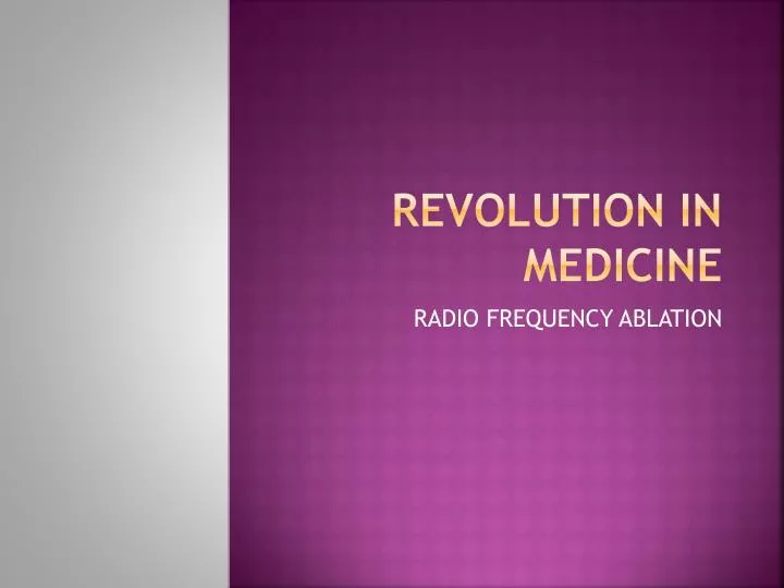revolution in medicine