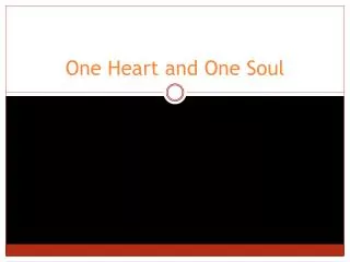 One Heart and One Soul