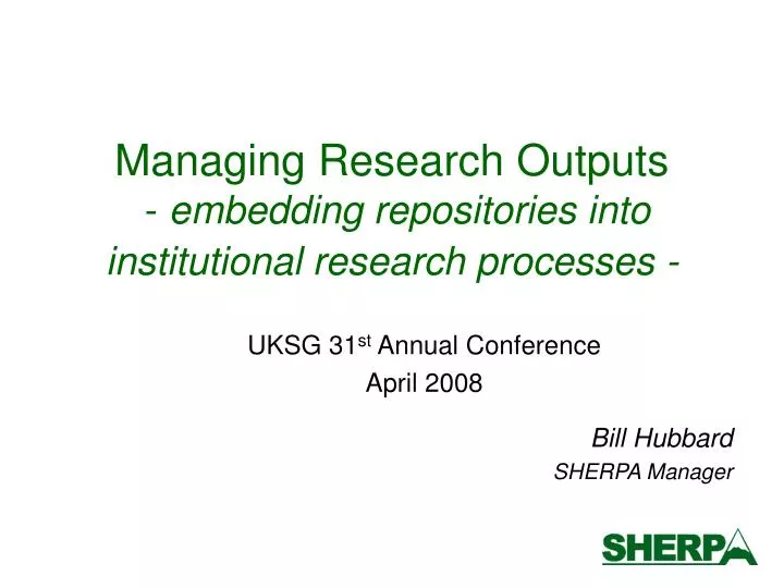 managing research outputs embedding repositories into institutional research processes
