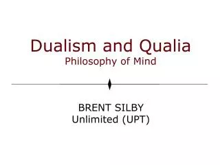 Dualism and Qualia Philosophy of Mind