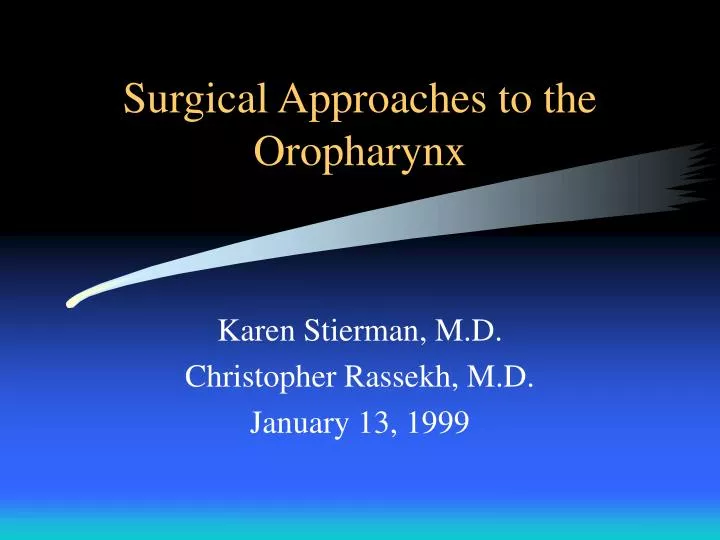 surgical approaches to the oropharynx