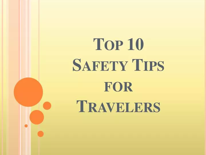 top 10 safety tips for travelers