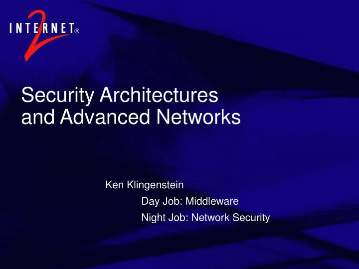 ken klingenstein day job middleware night job network security