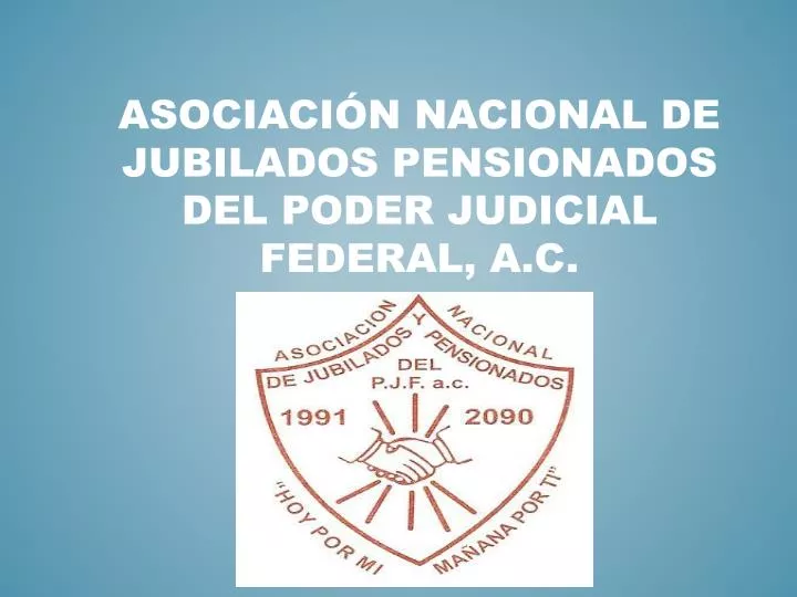 asociaci n nacional de jubilados pensionados del poder judicial federal a c