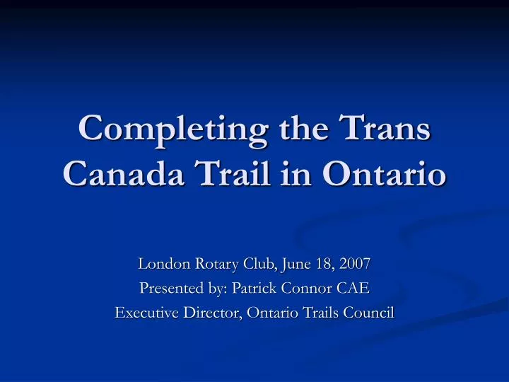 completing the trans canada trail in ontario