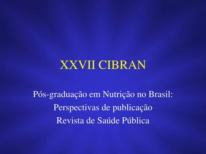 xxvii cibran