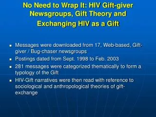 No Need to Wrap It: HIV Gift-giver Newsgroups, Gift Theory and Exchanging HIV as a Gift