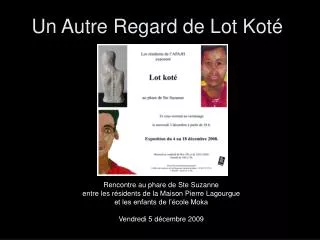 un autre regard de lot kot