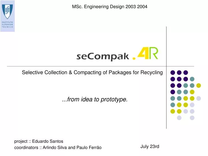 selective collection compacting of packages for recycling