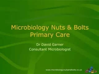 Microbiology Nuts &amp; Bolts Primary Care