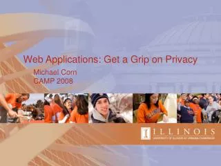 Web Applications: Get a Grip on Privacy