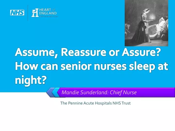 assume reassure or assure how can senior nurses sleep at night