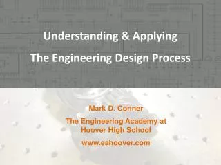 Understanding &amp; Applying The Engineering Design Process
