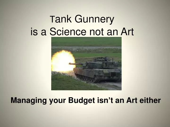 t ank gunnery is a science not an art
