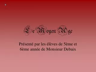 le moyen age