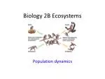 PPT - Biology 2B PowerPoint Presentation, Free Download - ID:4839638