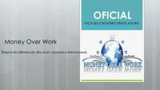 money over work