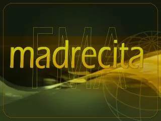 madrecita