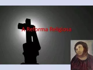a reforma religiosa