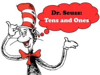 Dr. Seuss: Tens and Ones