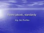 Řízení jakosti, standardy - slide 1