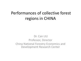 Performances of collective forest regions in CHINA