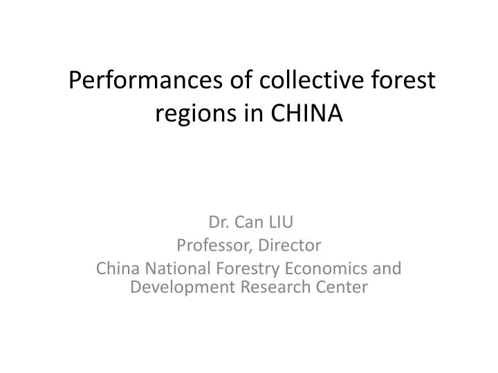 performances of collective forest regions in china