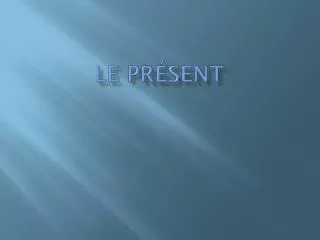 le pr sent