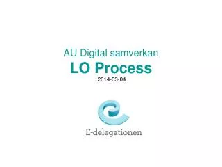 au digital samverkan lo process