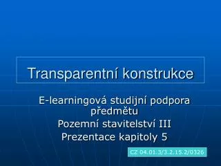 transparentn konstrukce