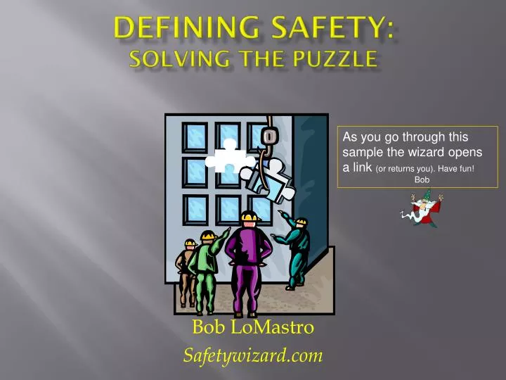 defining safety solving the puzzle