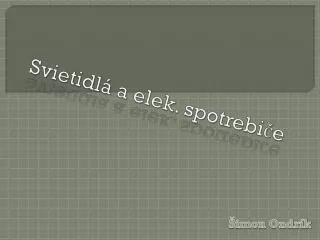 svietidl a elek spotrebi e