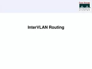 InterVLAN Routing