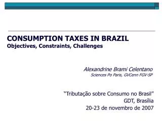 consumption taxes in brazil objectives constraints challenges