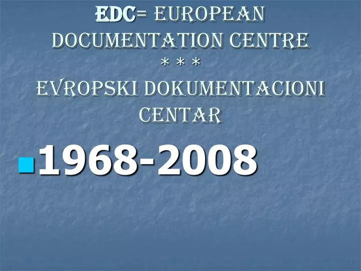 edc european documentation centre evropski dokumentacioni centar