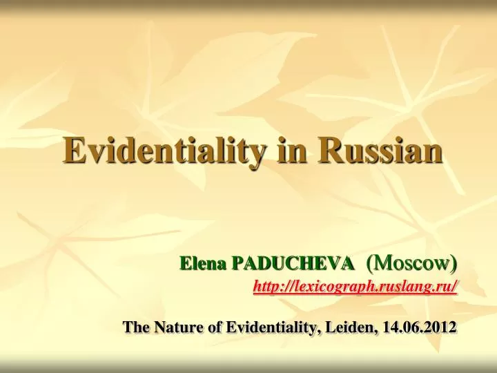 evidentiality in russian