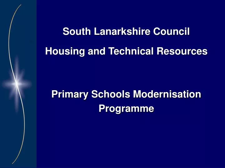 south lanarkshire council housing and technical resources primary schools modernisation programme