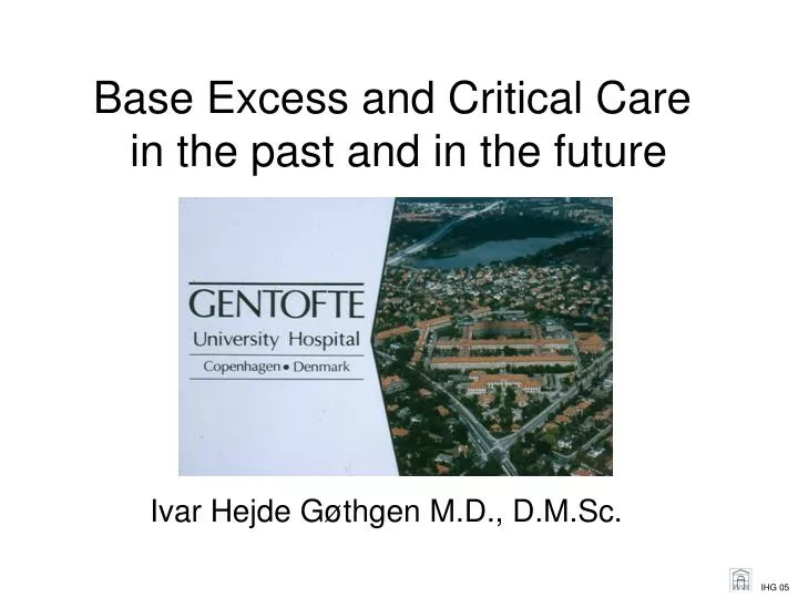 base excess and critical care in the past and in the future